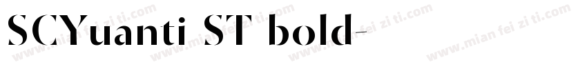 SCYuanti ST bold字体转换